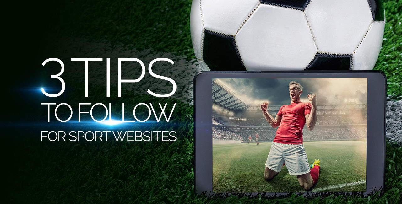 Tips for sport websites | STATSCORE NEWS CENTER